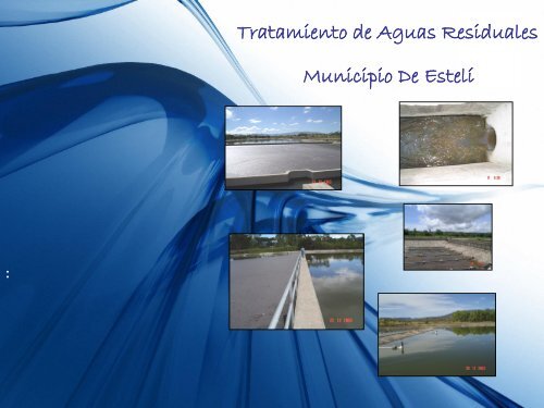Tratamiento de Aguas Residuales Municipio De Estelí