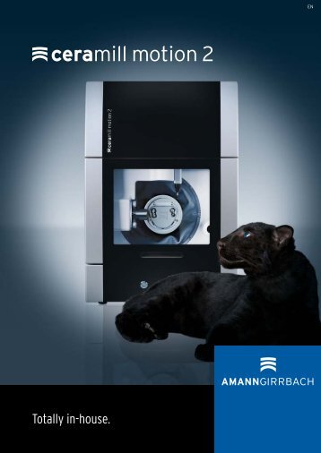 Ceramill Motion 2 - AmannGirrbach AG