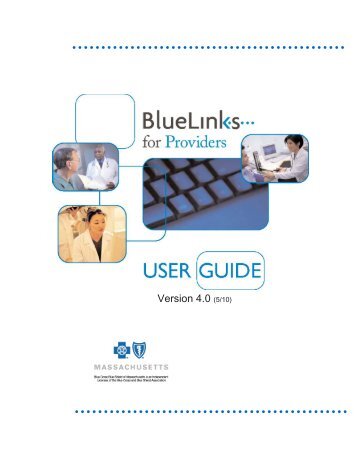 BlueLinks for Providers User Guide - Blue Cross Blue Shield of ...