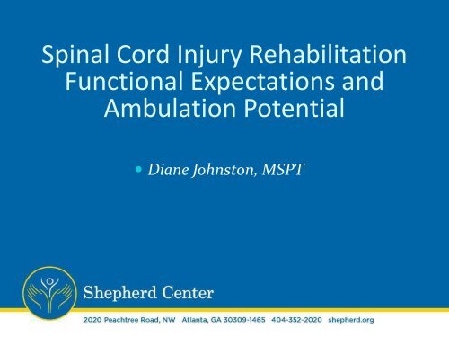 Spinal Cord Injury Rehabilitation Functional ... - Shepherd Center