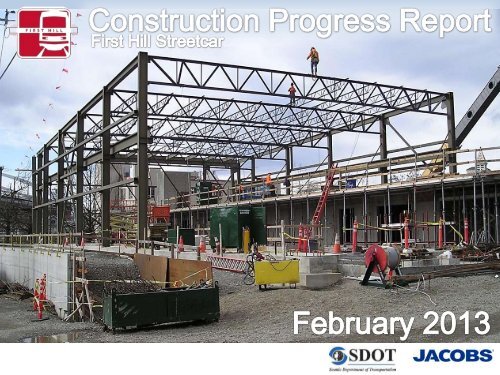 Monthly Construction Progress Report First Hill ... - Seattle Streetcar