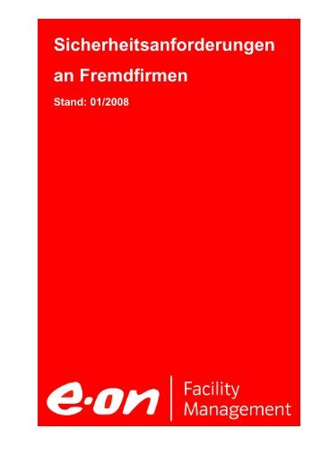 Sicherheitsanforderungen an Fremdfirmen, Stand ... - eon-einkauf.com