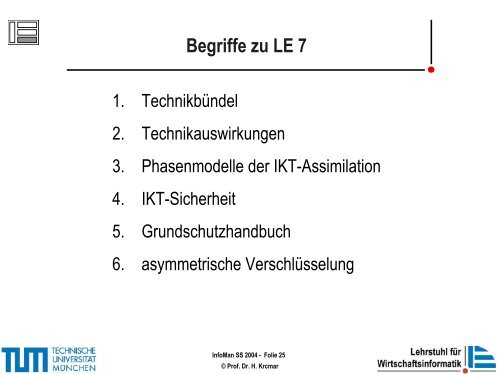 Vorlesung: Informationsmanagement LE 7: IKT-Management