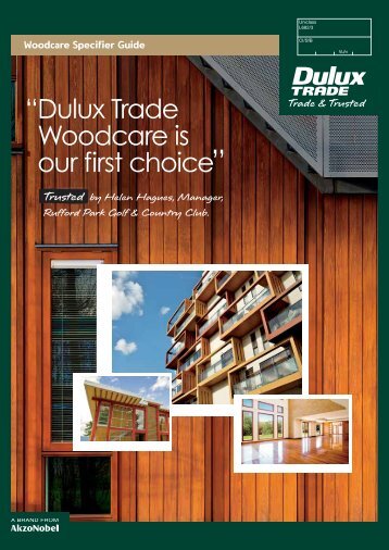 â Dulux Trade Woodcare is our first choiceâ