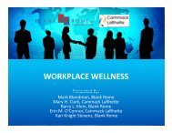 WORKPLACE WELLNESS WORKPLACE ... - Blank Rome LLP