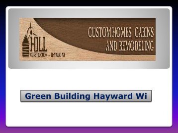 Green Building Hayward Wi