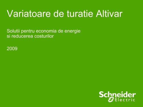 Variatoare de turatie Altivar - Schneider Electric