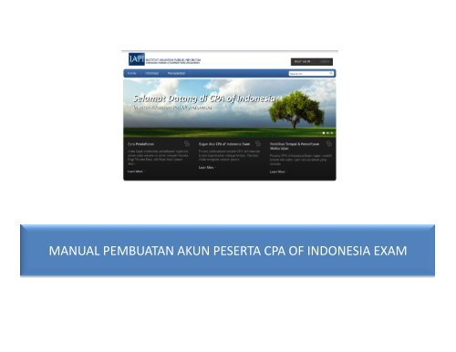 MANUAL PEMBUATAN AKUN PESERTA CPA OF INDONESIA EXAM