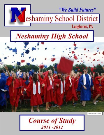 Neshaminy High School Course of Study 2011 -2012
