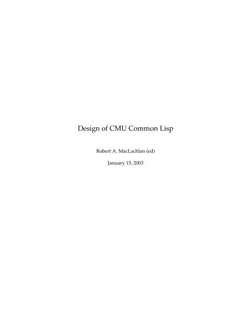 Design of CMU Common Lisp.pdf - Common Lisp.net