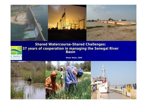 37 years of cooperation in managing the Senegal River Basin - INBO