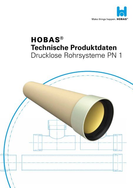 h Technische Produktdaten Drucklose ... - Hobas Rohre GmbH
