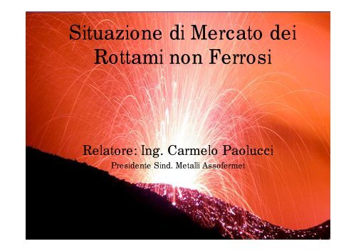 Situazione di Mercato dei Rottami non Ferrosi - Metalriciclo