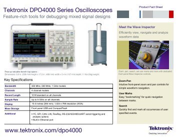 Tektronix DPO4000 Series Oscilloscopes www.tektronix.com/dpo4000