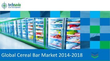 Global Cereal Bar Market 2014-2018