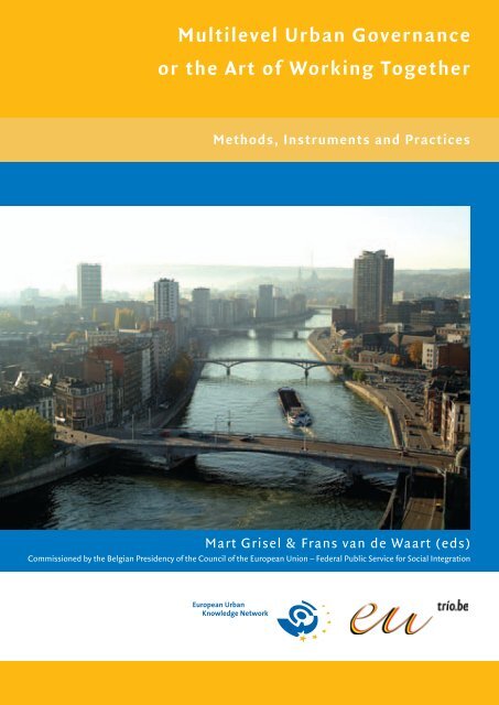 Multilevel Urban Governance or the Art of Working Together