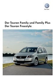 Der Touran Family und Family Plus Der Touran Freestyle