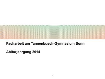 Information zur Facharbeit - Tannenbusch-Gymnasium Bonn