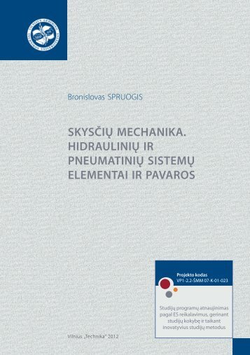 skysÃ„ÂiÃ…Â³ mechanika. hidrauliniÃ…Â³ ir pneumatiniÃ…Â³ sistemÃ…Â³ elementai ir ...