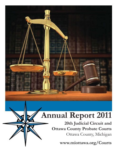 Circuit Court Annual Report Ottawa County Circuit Court Annual Report Ottawa County