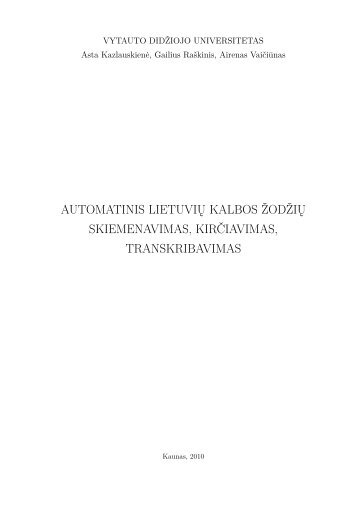 Automatinis lietuviÅ³ kalbos Å¾odÅ¾iÅ³ skiemenavimas, kirÄiavimas ...
