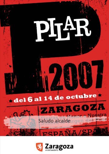 Fiestas del Pilar 2007 - Ayuntamiento de Zaragoza