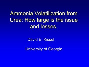 Ammonia Volatilization from Urea: How large is the issue and losses.