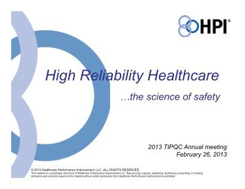 High Reliability Healthcare â The Science of Safety - TIPQC