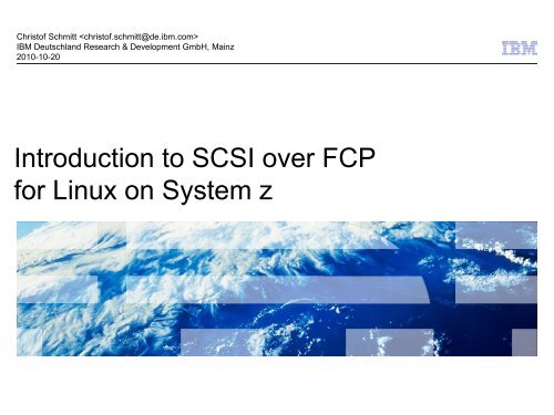 Introduction to SCSI over FCP for Linux on System z - z/VM - IBM