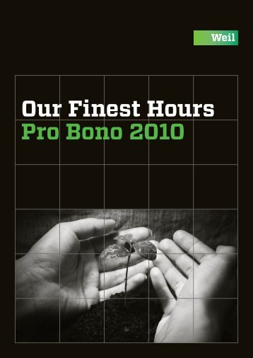 Our Finest Hours Pro Bono 2010 - Weil, Gotshal & Manges