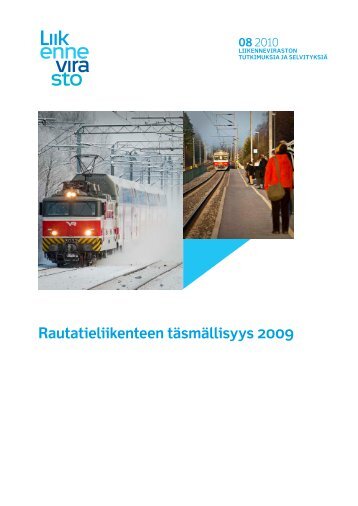 Rautatieliikenteen tÃ¤smÃ¤llisyys 2009 - Liikennevirasto