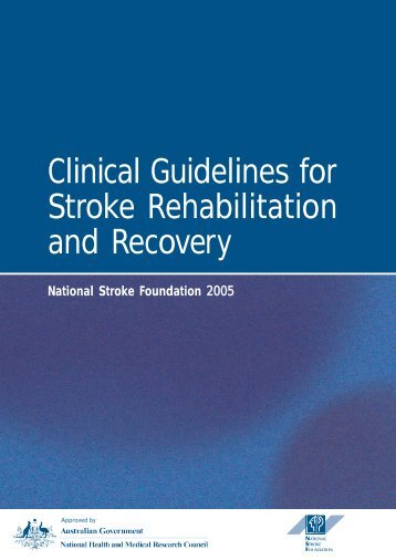 Clinical Guidelines for Stroke Rehabilitation and Recovery
