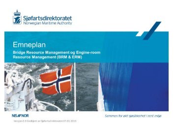 Emneplan for BRM og ERM opplÃ¦ring.pdf - SjÃ¸fartsdirektoratet