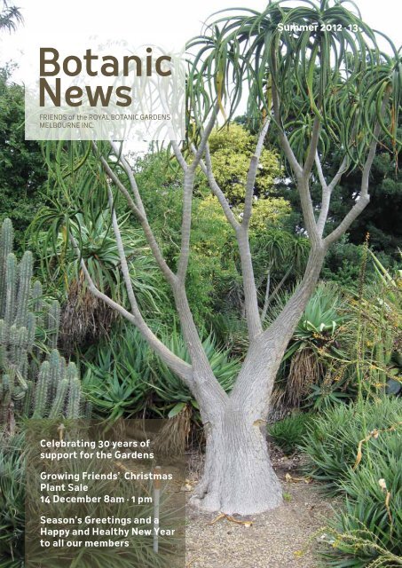 Summer 2012-13(PDF - 1.32 mb) - Royal Botanic Gardens Melbourne