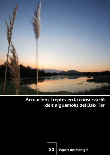 Actuacions i reptes en la conservaciÃƒÂ³ dels aiguamolls del ... - Raco
