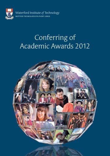 Conferring of Academic Awards 2012 - Waterford Institute of ...