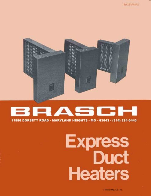A-103 Express Electric Duct Heater Brochure - Brasch