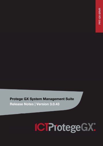 Protege GX System Management Suite Release Notes ... - ICT