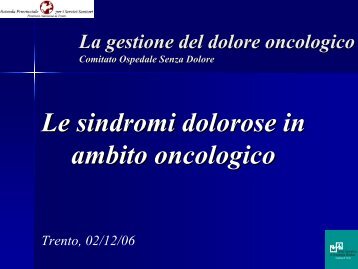 Le sindromi dolorose in ambito oncologico