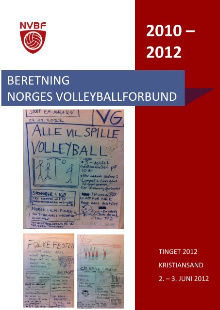 Beretning 2010-2012 - Norges Volleyballforbund