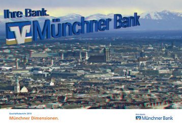 Geschäftsbericht Geschäftsjahr 2010 - Münchner Bank eG