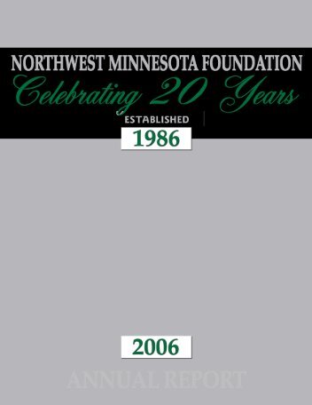 2006 Annual Report - Northwest Minnesota Foundation