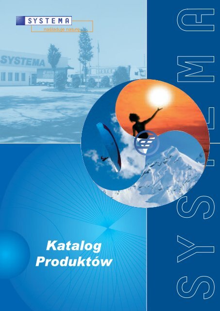 NOWY Katalog ProduktÃ³w - Systema Polska Sp. z o.o.