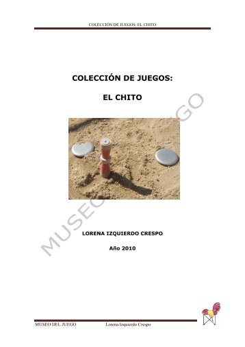 EL CHITO trabajo copia - Museo del Juego