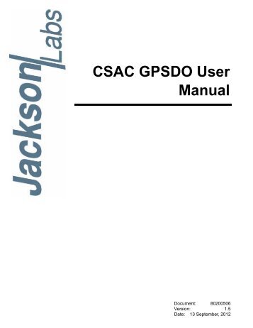 CSAC GPSDO User Manual - NEW! - Jackson Labs Technologies, Inc.