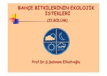 BAHÃE BÄ°TKÄ°LERÄ°NÄ°N EKOLOJÄ°K Ä°STEKLERÄ°