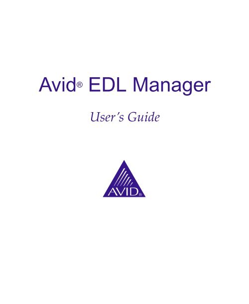 EDL Manager User's Guide - Avid