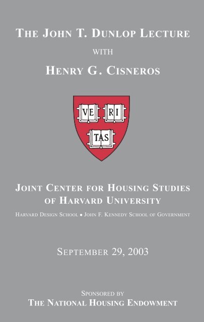 the john t. dunlop lecture henry g. cisneros - Joint Center for ...