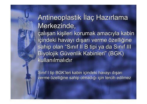 Antineoplastik Ä°laÃ§ HazÄ±rlama Merkezinde