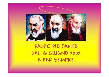 Padre Pio e i suoi Papi